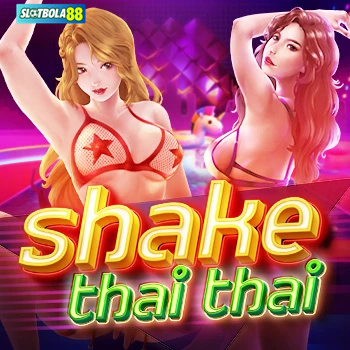 shake thai thai