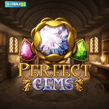 Perfect Gems